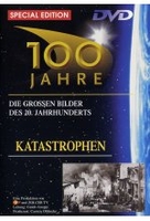 100 Jahre - Katastrophen [SE]