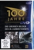 100 Jahre - Teil 1 (1900-1919)