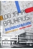 100 Jahre Bauhaus