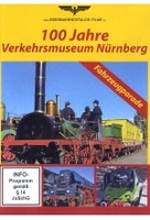 100 Jahre Verkehrsmuseum Nürnberg