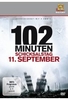 102 Minuten - Schicksalstag 11. September
