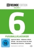 11 Freunde Edition Vol. 2 - 6 Fussballklassiker [6 DVDs]