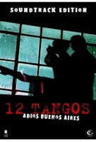 12 Tangos - Adios Buenos Aires (OmU) - Soundtrack Edition (+ CD)