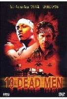 13 Dead Men