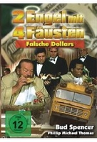 2 Engel mit 4 Fäusten - Falsche Dollars
