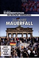 20 Jahre Mauerfall - Die Neue Dokumentation