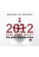 2012 - Eine neue Welt?