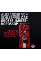 2013 - Das große Jahreshoroskop