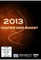 2013 - Hinter der Angst