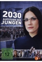 2030 - Aufstand der Jungen