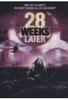 28 Weeks Later