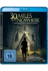 30 Miles from Nowhere - Im Wald hört dich niemand schreien