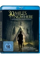 30 Miles from Nowhere - Im Wald hört dich niemand schreien