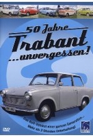 50 Jahre Trabant. ..unvergessen!