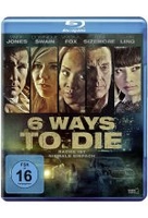 6 Ways to Die - Rache ist niemals einfach