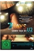 7 Days - Sieben Tage bis U2