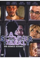 A Scanner Darkly - Der dunkle Schirm