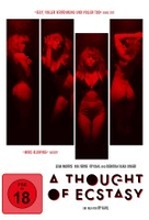 A Thought of Ecstasy - Uncut