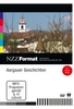 Aargauer Geschichten - NZZ Format