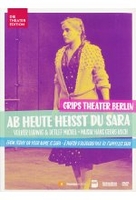 Ab heute heißt du Sara - Die Theater Edition