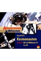 Abenteuer & Wissen - Kosmonauten - Mit 20 Millionen PS ins All