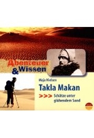 Abenteuer & Wissen - Takla Makan - Schätze unter glühendem Sand