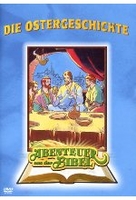 Abenteuer aus der Bibel - Die Ostergeschichte