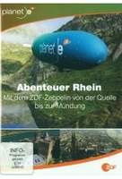 Abenteuer Rhein - Mit dem ZDF-Zeppelin von der Quelle bis zur Mündung