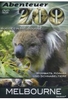 Abenteuer Zoo - Melbourne