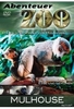 Abenteuer Zoo - Mulhouse