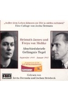 Abschiedsbriefe Gefängnis Tegel - September 1944 - Januar 1945