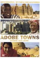 Adobe Towns - Städte aus Lehm