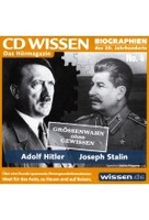 Adolf Hitler und Joseph Stalin - Größenwahn ohne Gewissen - CD WISSEN/Biographien des 20. Jahrhunderts No. 4
