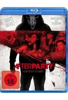 Afterparty - Feiern bis der Tod kommt - Uncut