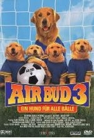 Air Bud 3 - Ein Hund für alle Bälle