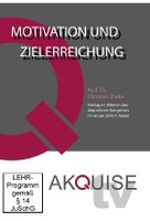 Akquise.TV - Motivation und Zielerreichung/Prof. Dr. Christian Zielke