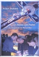 Alan Ames - Vom Saulus zum Paulus (deutsch)