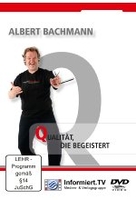 Albert Bachmann - Qualität,  die begeistert