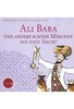 Ali Baba & andere schöne Märchen aus 1001 Nacht