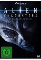 Alien Encounters - Der erste Kontakt