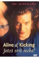 Alive & Kicking (OmU)