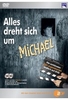 Alles dreht sich um Michael [2 DVDs]