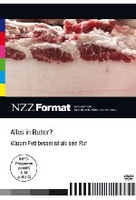 Alles in Butter? Warum Fett besser ist als sein Ruf - NZZ Format