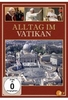 Alltag im Vatikan