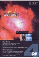 Alpha Centauri Teil 4 - Big Bang/Naturgesetze