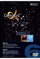 Alpha Centauri Teil 6 - Sterne/Leben