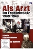 Als Arzt im Fronteinsatz 1939-1943
