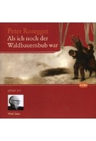 Als ich noch der Waldbauernbub war