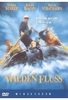 Am wilden Fluß