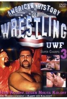 American History of Wrestling - UWF 3